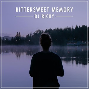 Bittersweet Memory