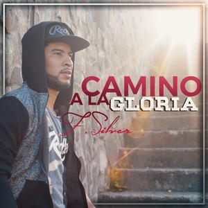 Camino a la Gloria(feat. Wilber Rocha)
