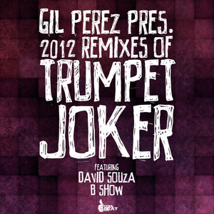 Trumpet Joker (David Souza Remix)