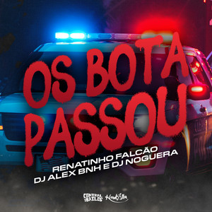 Os Bota Passou (Explicit)
