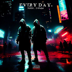 Every Day (Explicit)