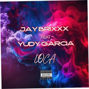 LOCA (feat. Yudy garcia)