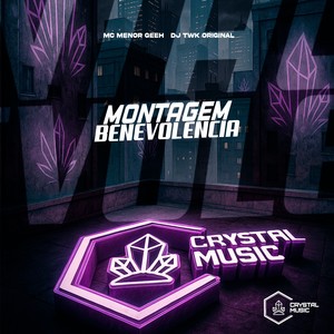 Montagem - Benevolência (Explicit)