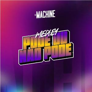 Medley Pode ou Não Pode
