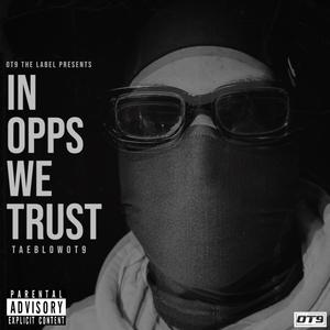 In Opps We Trust (Explicit)