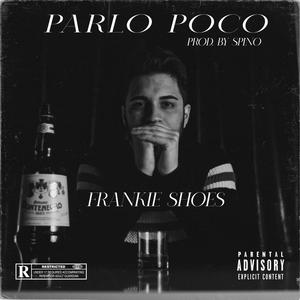 Parlo Poco (Explicit)