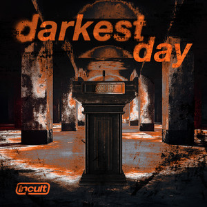 darkest day