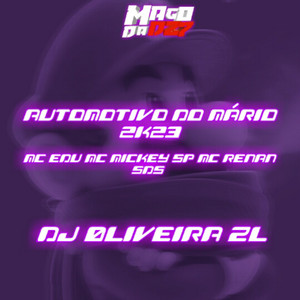 AUTOMOTIVO DO MÁRIO 2K23 (Explicit)