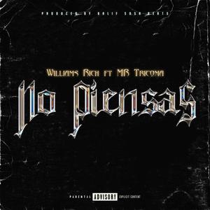 NO PIENSAS (feat. MR TRICOMA)