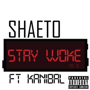 Stay Woke (Explicit)