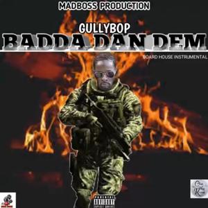 Badda Dan Dem (Explicit)