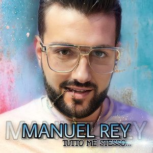 Manuel Rey - More Pe Tte'