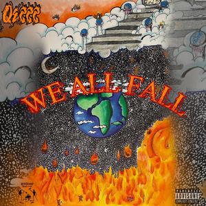 We All Fall (Explicit)