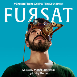 Fursat (#ShotoniPhone Original Film Soundtrack)