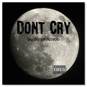 Dont cry (Explicit)