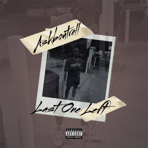 Last One Left (Explicit)