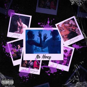 No Mercy (feat. Girlzluhdev) (Explicit)