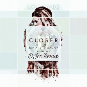 Closer DJccRemix