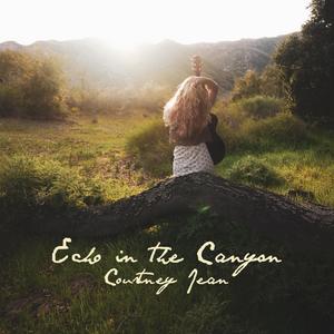 Echo in the Canyon