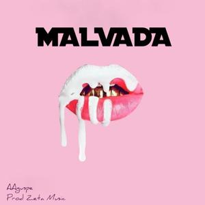 MALVADA (feat. AAguspe) [Explicit]