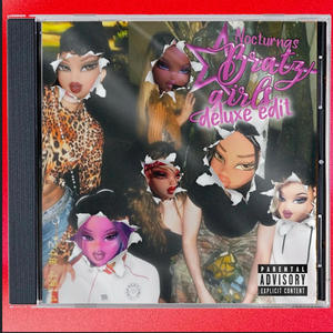 BRATZ GIRLS DELUXE EDIT (Explicit)