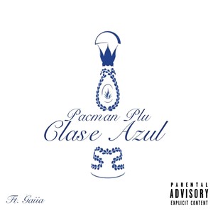 Clase Azul (Remix) [Explicit]