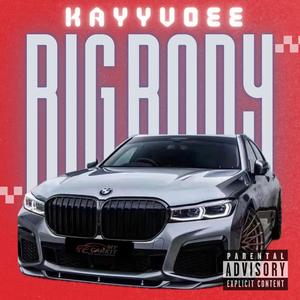 Big Body (Explicit)