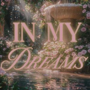 In my dreams (Explicit)