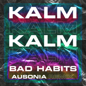Bad Habits (AUSONIA Remix)