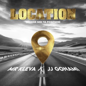 Location (feat. JJ Gonami)