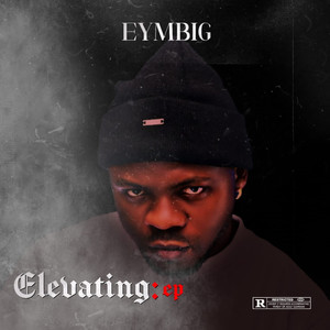 Elevating - EP (Explicit)