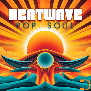 Heatwave: Pop Soul