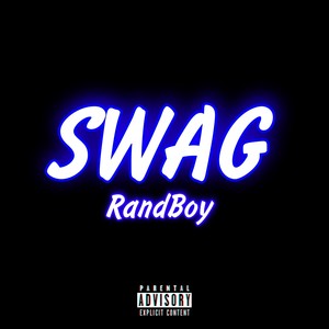 Swag (Explicit)