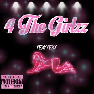 4 The Girlzz (Reupload) [Explicit]