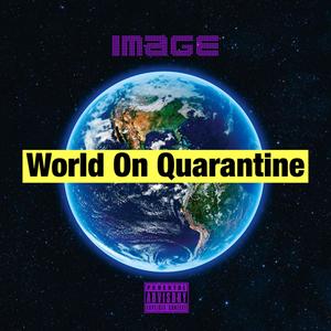 World on Quarantine (Explicit)