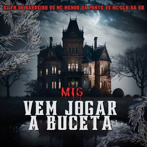 MTG - Vem Jogar a Buceta (Explicit)