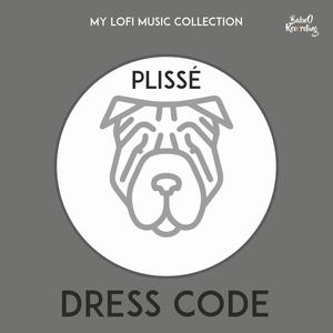 Dress Code (feat. Plissé)