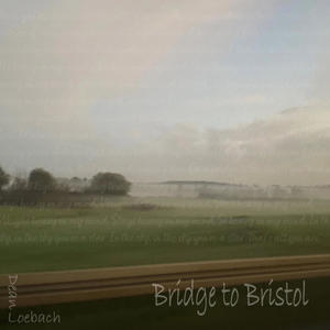 Bridge To Bristol