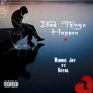 Bad Things Happen (Explicit)