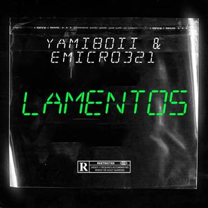 Lamentos (feat. Emicro321)