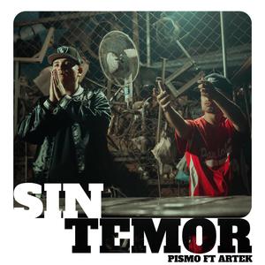 Sin Temor (feat. Pismouno) [Explicit]