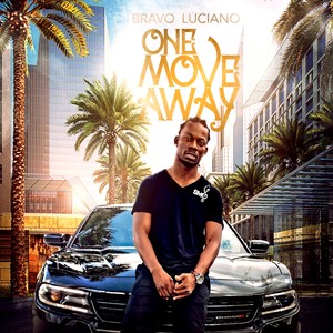 One Move Away (Explicit)