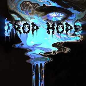 Drop Hope (Explicit)