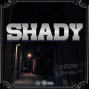 Shady (Explicit)