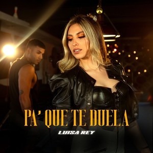 Pa' Que Te Duela (Explicit)