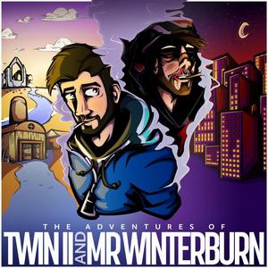 The Adventures Of Twin II & Mr Winterburn (Explicit)