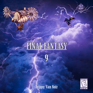 Final Fantasy 9 (feat. Trippy Noir)