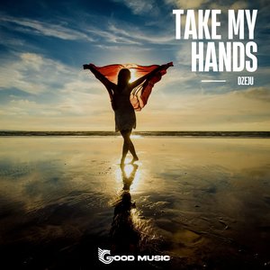 Take My Hands