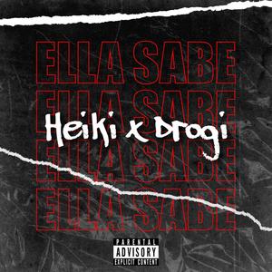 Ella Sabe (feat. Drogi)