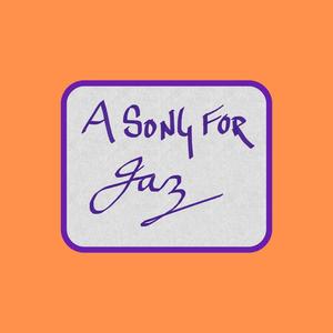 A Song for Jaz